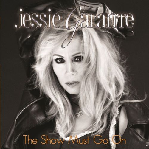 Jessie Galante - The Show Must Go On (2017)