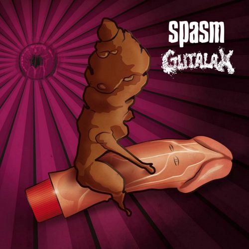 Spasm & Gutalax - Spasm/Gutalax [split] (2017)