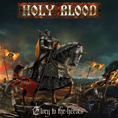Holy Blood - Glory to the Heroes [EP] (2017)