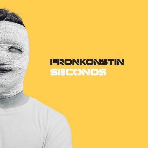 Fronkonstin - Seconds (2017)