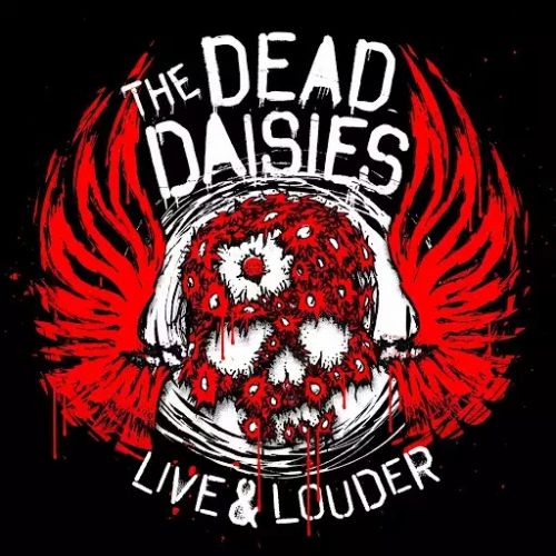 The Dead Daisies - Live & Louder (2017)