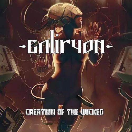 Galiryon - Creation of the Wicked (2017)