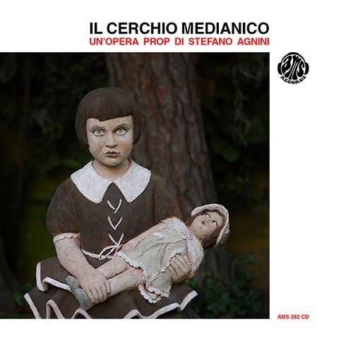 Il Cerchio Medianico - Il Cerchio Medianico (Un'opera prop di Stefano Agnini) (2017)