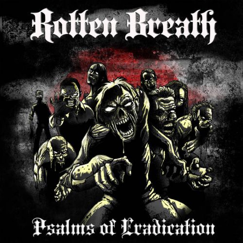 Rotten Breath - Psalms Of Eradication (2017)