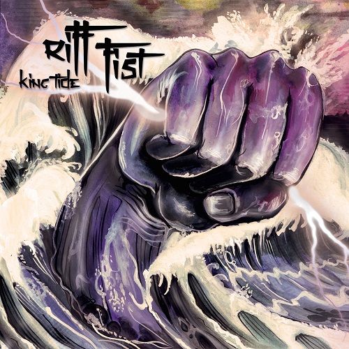 Riff Fist - King Tide (2017)