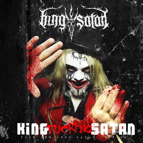 King Satan - King Fucking Satan (2017)