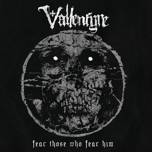 Vallenfyre - Fear Those Who Fear Him (2017)