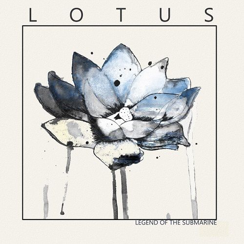 Legend Of The Submarine - Lotus (2017)