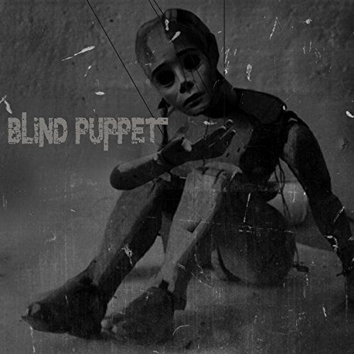 Blind Puppet - Blind Puppet (2017)