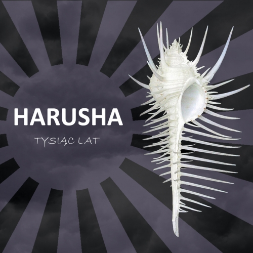 Harusha - Tysi&#261;c Lat (2017)