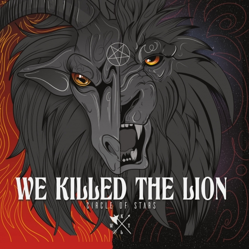 We Killed the Lion - Circle of Stars (2017)