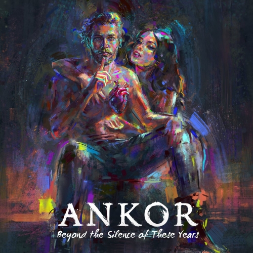 Ankor - Beyond the Silence of These Years (2017)