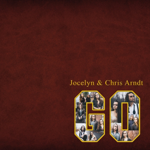 Jocelyn & Chris Arndt - Go (2017)