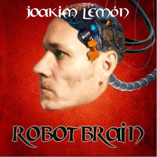 Joakim Lemon - Robot Brain (2017)