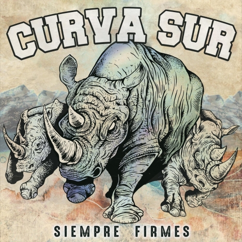 Curva Sur - Siempre Firmes (2017)