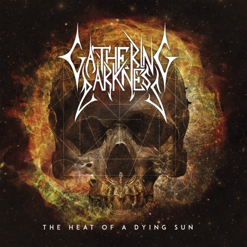 Gathering Darkness - The Heat of a Dying Sun (2017)