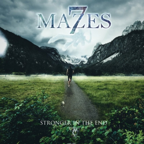 7 Mazes - Stronger in the End (2017)
