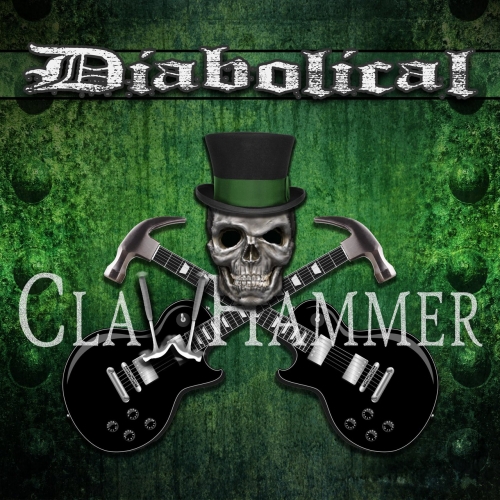 Clawhammer - Diabolical (2017)