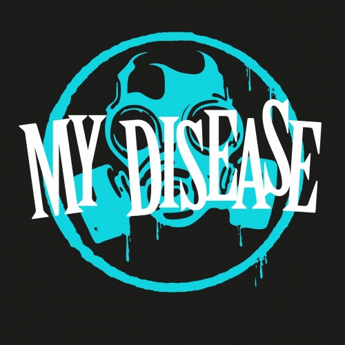 My Disease - My Disease (2017)
