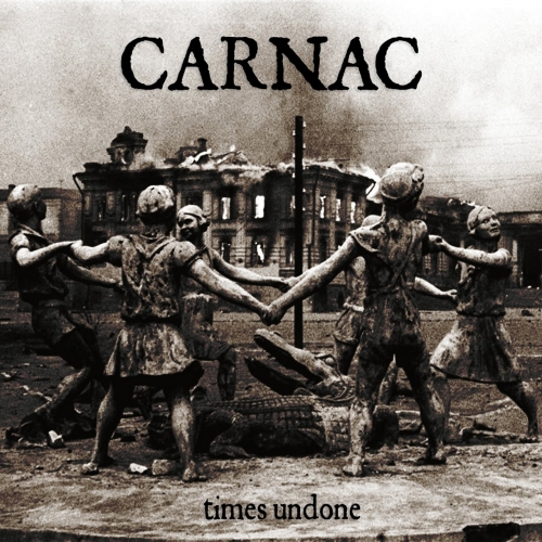 Carnac - Times Undone (2017)