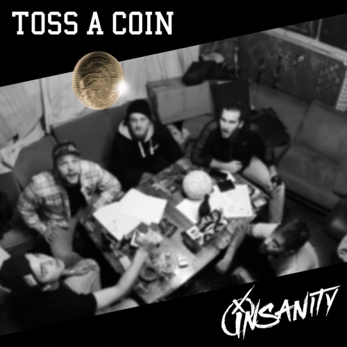 Insanity - Toss a Coin (2017)