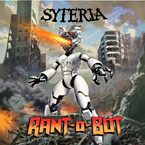 Syteria - Rant O Bot (2017)