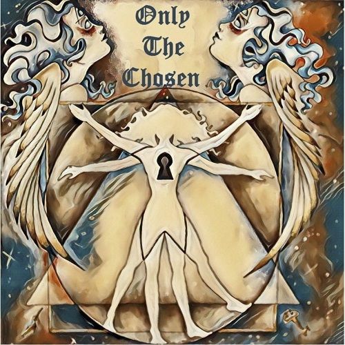 Only The Chosen - Only The Chosen (2017)