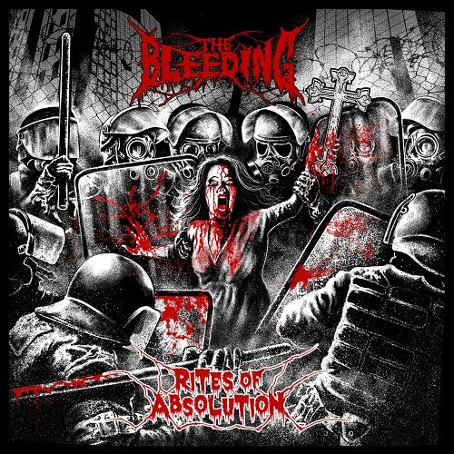 The Bleeding - Rites Of Absolution (2017)
