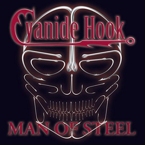 Cyanide Hook - Man of Steel (2017)