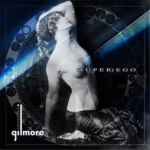Gilmore - (Super)Ego (2017)