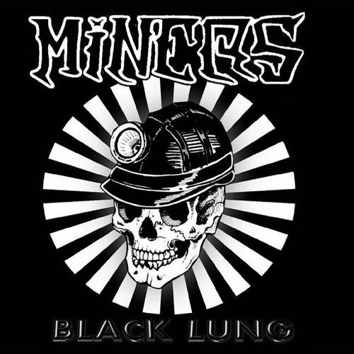 Miners - Black Lung (2017)