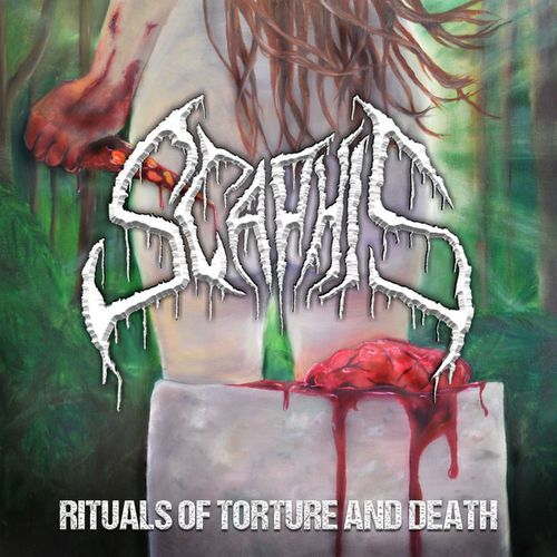 Scaphis - Rituals Of Torture And Death (2017)