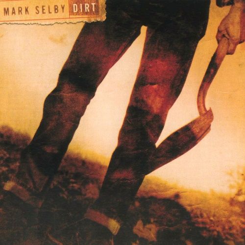 Mark Selby - Dirt (2002)