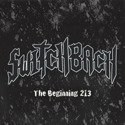 Switchbach - The Beginning 213 (2017)