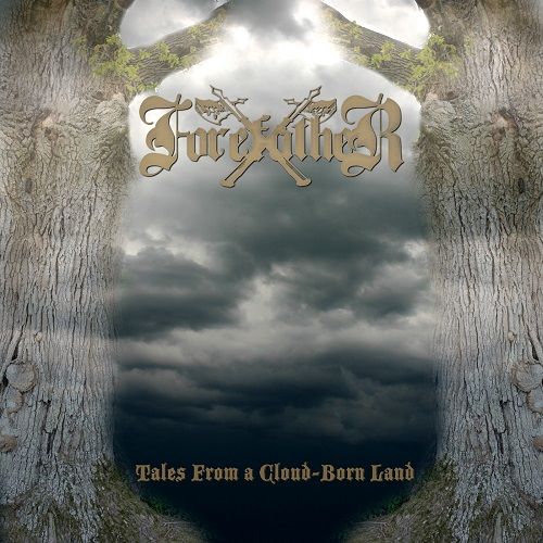Forefather - Tales From A Cloud&#8203;-&#8203;Born Land [EP] (2017)