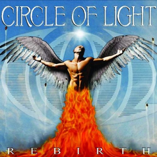 Circle Of Light - Rebirth (2012)