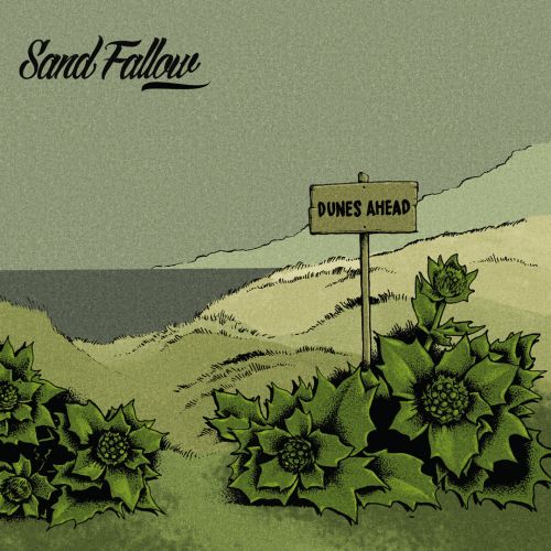 Sand Fallow - Dunes Ahead (2017)