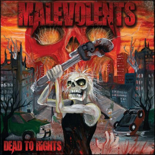 Malevolents - Dead to Rights (2017)