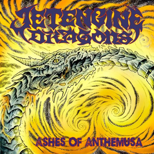 Jet Engine Dragons - Ashes of Anthemusa (2017)