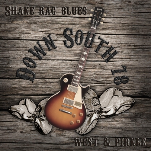 Down South 78 - Shake Rag Blues (2017)