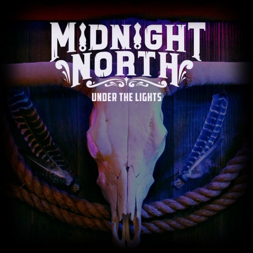 Midnight North - Under The Lights (2017)