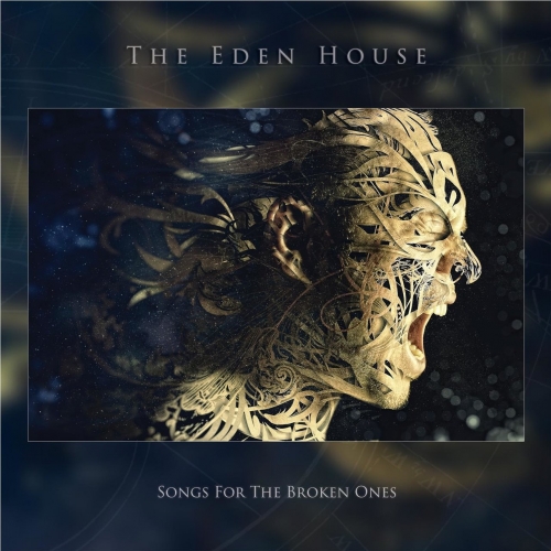 The Eden House - Songs for the Broken Ones (2017)