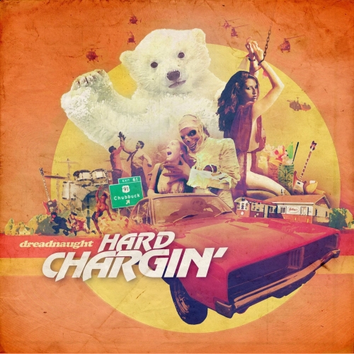 Dreadnaught - Hard Chargin' (2017)