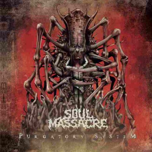 Soul Massacre - Purgatory System (2017)