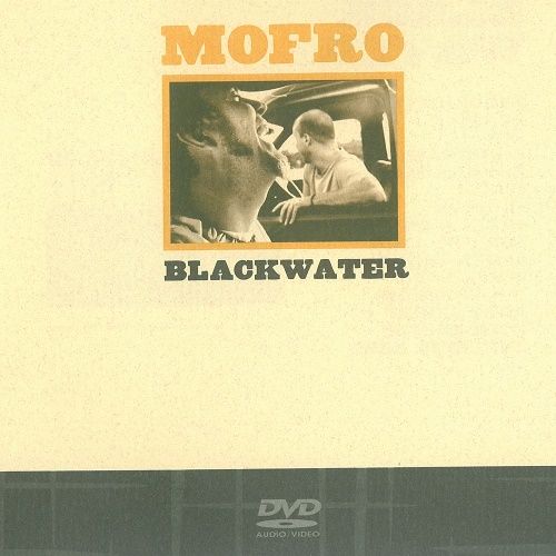 Mofro - Blackwater [DVD-Audio] (2002)