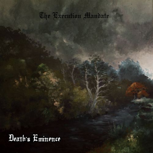 Death’s Eminence - The Execution Mandate (2017)