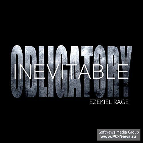 Ezekiel Rage - Obligatory Inevitable (2017)