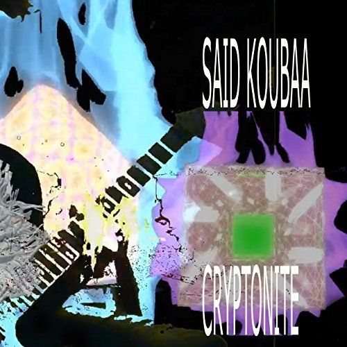 Said Koubaa - Cryptonite (2017)