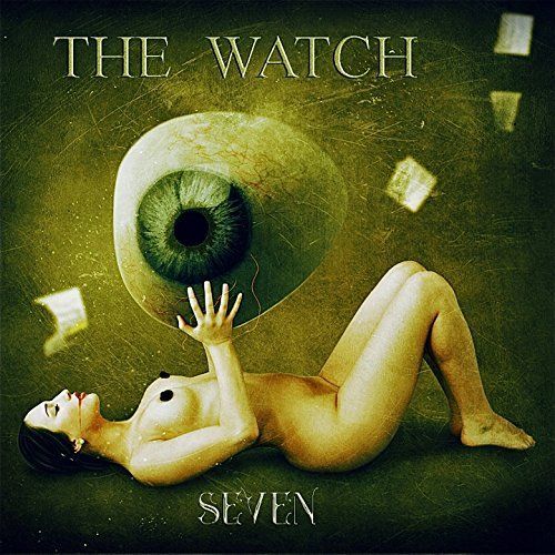 The Watch - Seven (2017)