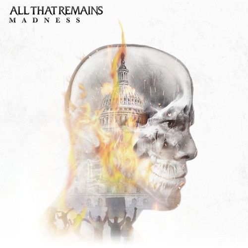 All That Remains - Madness (2017)